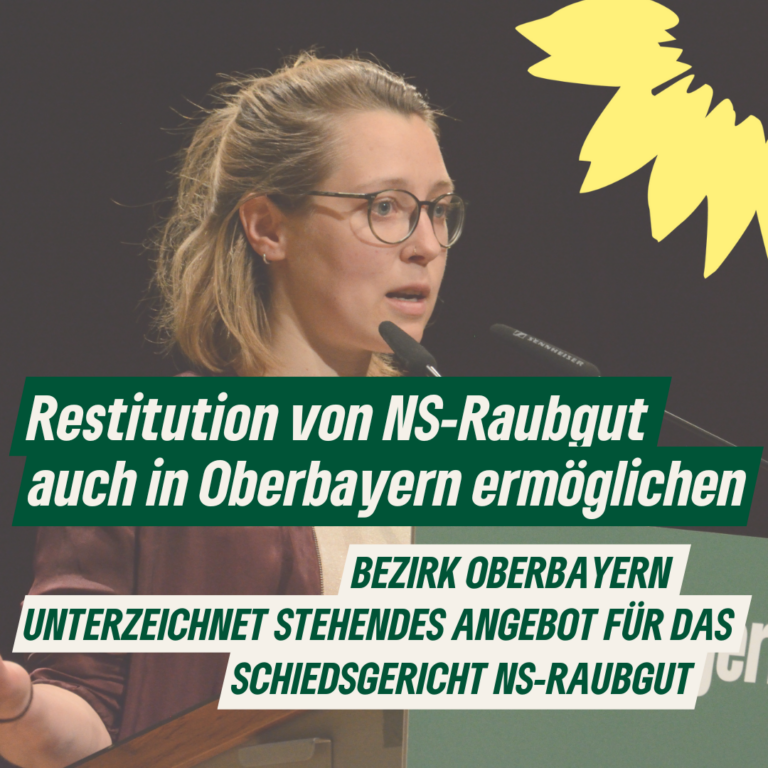 Restitution von NS-Raubgut auch in Oberbayern ermöglichen!